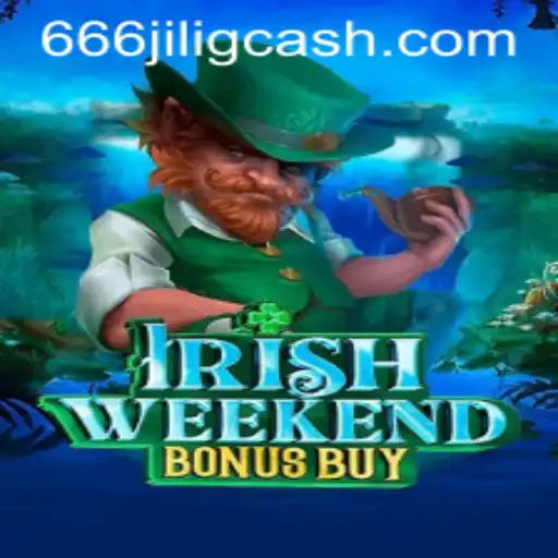 Experience a Thrilling Game with IrishWeekendBonusBuy at 666JiLi.COM