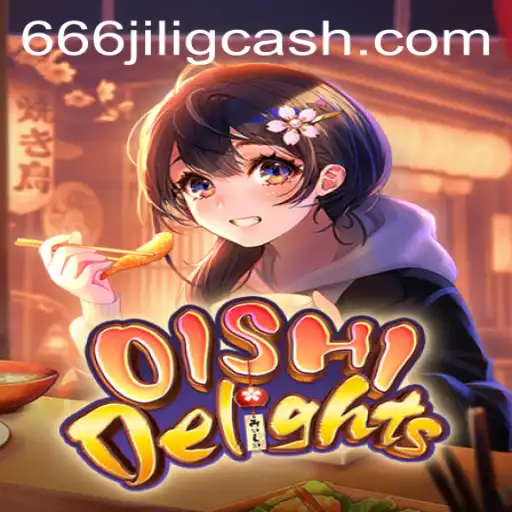 Exploring the Enchanting World of OishiDelights and the Influence of 666JiLi.COM