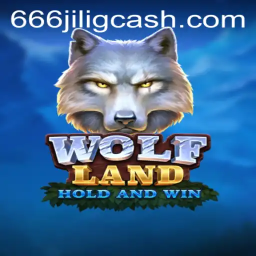 Exploring WolfLand: A Thrilling Gaming Experience with 666JiLi.COM